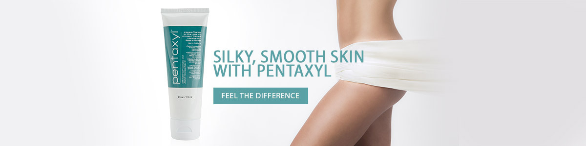 Silky, Smooth Skin with Pentaxyl Silky, Smooth Skin with Pentaxyl
