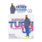Isotonix Essentials® Turn Up X DJ Khaled Father of Asahd + Father of Asahd Album Digital Download #DJKhaledXShopcom #FatherofAsahdXShopcom Isotonix Essentials® Turn Up X DJ Khaled Father of Asahd + Father of Asahd Album Digital Download #DJKhaledXShopcom #FatherofAsahdXShopcom