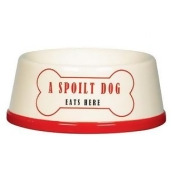 A Spoilt Dog Eats Here Feeding Bowl A Spoilt Dog Eats Here Feeding Bowl