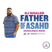 DJ Khaled Father of Asahd Album Digital Download #DJKhaledXShopcom #FatherofAsahdXShopcom DJ Khaled Father of Asahd Album Digital Download #DJKhaledXShopcom #FatherofAsahdXShopcom