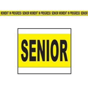 Club Pack of 12 Yellow and Black ''Senior Moment In Progress'' Party Tape 3 x 20' - All