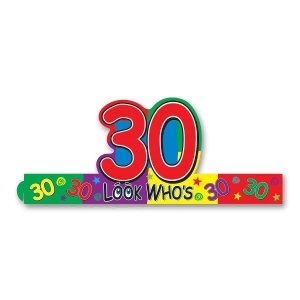 Club Pack of 24 Multi-Colored Adjustable ''Look Who's 30'' Headband Party Accessories - All
