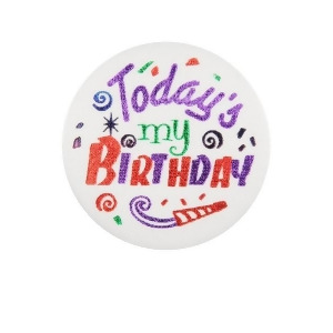 Club Pack of 6 Today's My Birthday Satin Decorative Button 2 - All