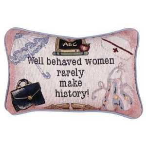 Set of 2 Well Behaved Women Funny Throw Pillow 9 x 12 - All