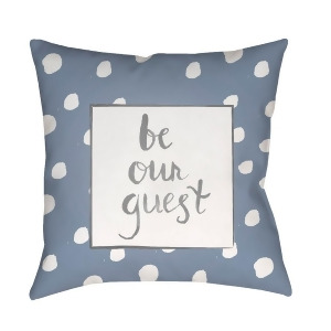 Be Our Guest by Surya Poly Fill Pillow Blue/Gray White 18 x 18 Qte003-1818 - All