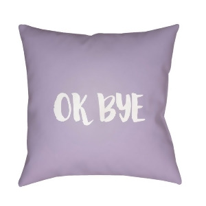 Ok Bye by Surya Poly Fill Pillow Purple/White 18 x 18 Qte056-1818 - All