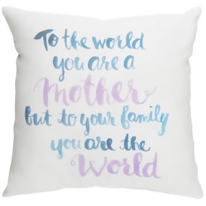 You're The World by Surya Poly Fill Pillow Neutral/Blue/Purple 18 x 18 Wmom018-1818 - All