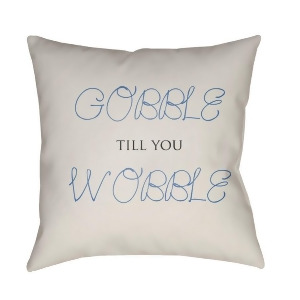 Gobble Till You Wobble by Surya Pillow White/Blue 20 x 20 Gobble005-2020 - All