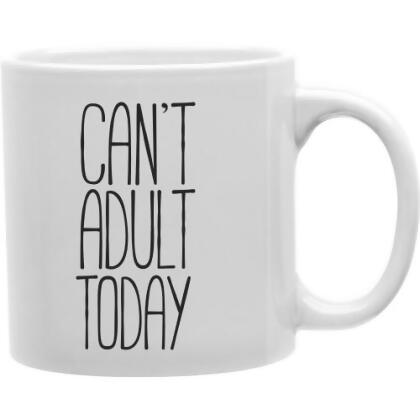 Imaginarium Goods CMG11-IGC-ADULT Cannot Adult Today 11 oz Ceramic Coffee Mug 