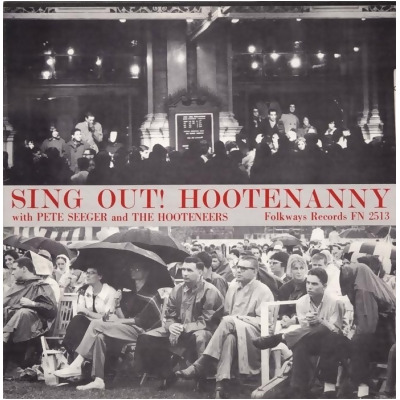 Smithsonian Folkways FW-02513-CCD Sing Out- Hootenanny with Pete Seeger and the Hooteneers 