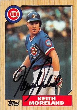 Autograph Warehouse 246053 Keith Moreland Autographed Baseball Card -  Chicago Cubs 1987 Topps - No. 177
