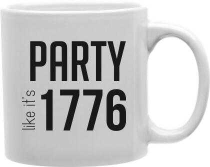 Imaginarium Goods CMG11-IGC-PARTY76 Party76 - Party Like Its 1776 Mug 