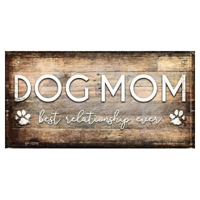 Smart Blonde BP-12210 Dog Mom Novelty Metal Bicycle Plate - 3.5 x 2 in. 