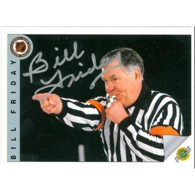 Autograph Warehouse 572074 NHL WHA Referee Bill Friday Autographed Hockey Card - 1992 Original Six No.85 