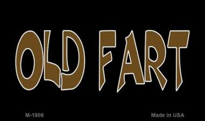 Smart Blonde M-1906 3.5 x 2 in. Old Fart Novelty Metal Magnet 