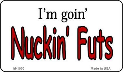 Smart Blonde M-1050 3.5 x 2 in. Nuckin Futs Novelty Metal Magnet 