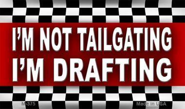 Smart Blonde M-375 3.5 x 2 in. Im Not Tailgating Novelty Metal Magnet 
