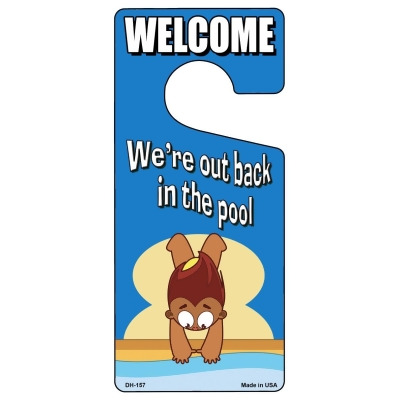 Smart Blonde DH-157 4 x 9 in. Out Back In The Pool Novelty Metal Door Hanger 