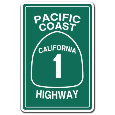 SignMission Z-A-1014-Pacific Coast Highway Cali 10 x 14 in. Tall Pacific Coast Highway California 1 Aluminum Sign with Road Freeway Cali Street 
