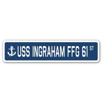 SignMission SSN-Ingraham Ffg 61 4 x 18 in. A-16 Street Sign - USS Ingraham FFG 61 