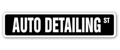 SignMission SS-730-AUTO DETAILING 7 x 30 in. Auto Detailing Street Sign - Car Dealership Workshop Detailing 