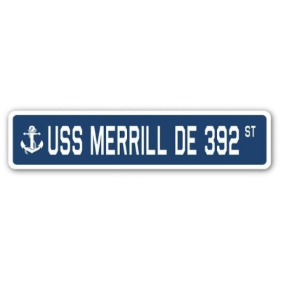 SignMission SSN-Merrill De 392 4 x 18 in. A-16 Street Sign - USS Merrill DE 392 