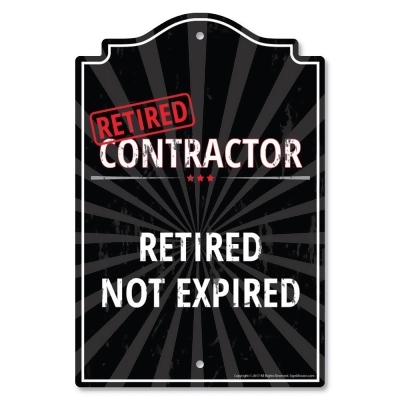 SignMission P-1117-RET-Contractor 11 x 17 in. Plastic Sign - Retired Contractor 