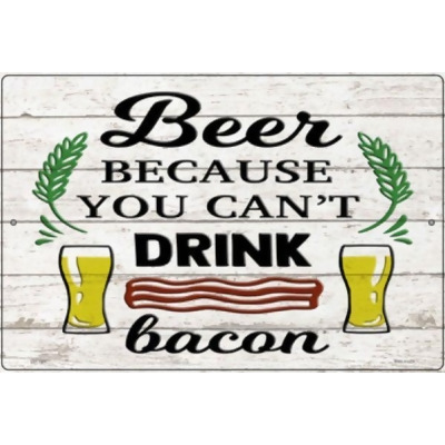 Smart Blonde LGP-3585 12 x 18 in. You Cant Drink Bacon Novelty Large Metal Parking Sign 
