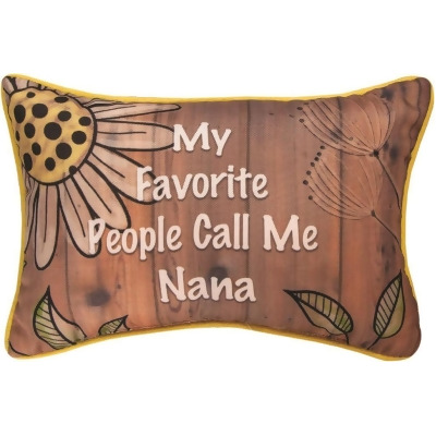 Manual Woodworkers & Weavers SWNANA 12.5 x 8 in. My Favorite People Call Me Nana Word Pillow 