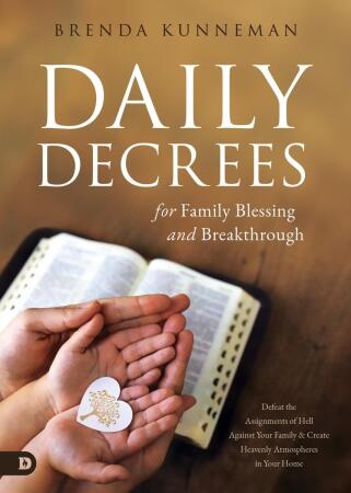 Destiny Image Publishers 263589 Daily Decrees Book for Family Blessing & Breakthrough