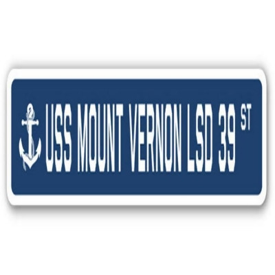 SignMission SSN-624-Mount Vernon Lsd 39 USS Mount Vernon LSD 39 Street Sign - US Navy Ship Veteran Sailor Gift 