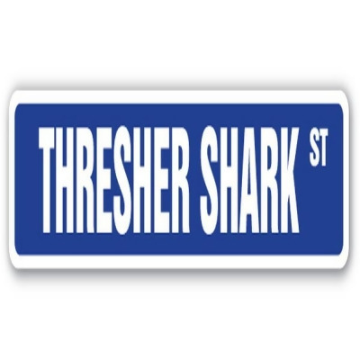 SignMission SS-Thresher Shark 18 in. Thresher Shark Street Sign - Week Ocean Dangerous Teeth Mammal 