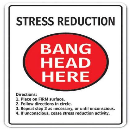 SmartSign Anti-Stress Kit - Bang Head Here Label | 7 x 10 Laminated  Vinyl