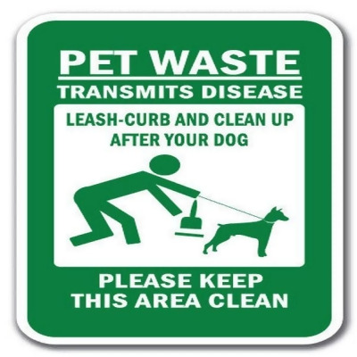 SignMission A-1218 Pet-Animal - TransDis 12 x 18 in. Pet Waste Transmits Disease Leash-Curb & Clean Up After Your Dog Please Keep This Area Clean Heavy Gauge Aluminum Sign 
