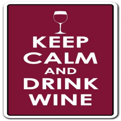 SignMission Z-1014-Keep Calm And Drink Wine 14 in. Keep Calm & Drink Wine Sign - Drink Wine Relax 