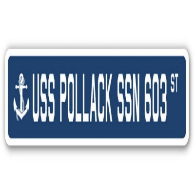 SignMission SSN-624-Pollack Ssn 603 USS Pollack SBN 603 Street Sign - US Navy Ship Veteran Sailor Gift 