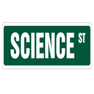 SignMission SS-624-Science 24 in. Science Street Sign - Chemistry Biology Teacher Geek Degree 