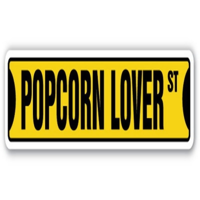 SignMission SS-730-POPCORN LOVER 30 in. Popcorn Lover Street Sign - Movie Snack Caramel Corn Buttered 