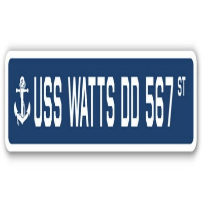 SignMission SSN-624-Watts Dd 567 USS Watts DD 567 Street Sign - US Navy Ship Veteran Sailor Gift 