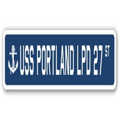 SignMission SSN-730-Portland Lpd 27 USS Portland Lpd 27 Street Sign - US Navy Ship Veteran Sailor Gift 