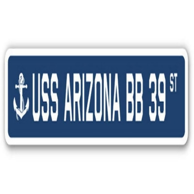 SignMission SSN-Arizona Bb 39 USS Arizona BB 39 Street Sign - US Navy Ship Veteran Sailor Gift 