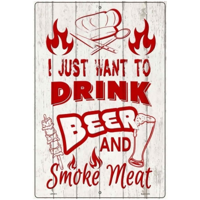 Smart Blonde LGP-4013 12 x 18 in. Drink Beer & Smoke Meat Novelty Large Metal Parking Sign 