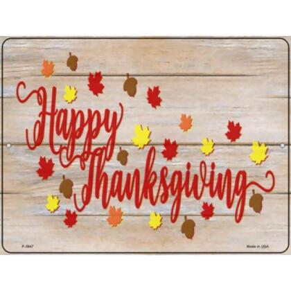Smart Blonde P-3947 9 x 12 in. Happy Thanksgiving Leaves Novelty Metal Parking Sign 