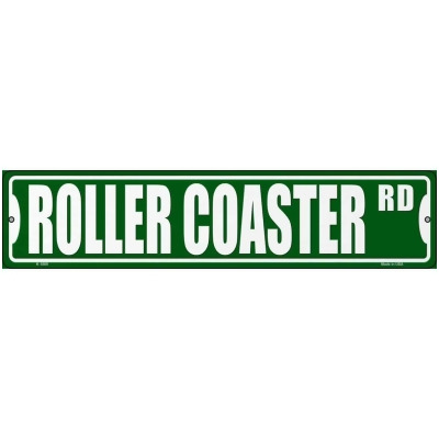 Smart Blonde K-1869 4 x 18 in. Roller Coaster RD Novelty Small Metal Street Sign 