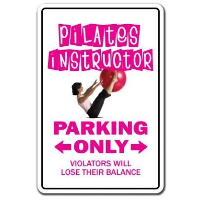 SignMission 8 x 12 in. Pilates Instructor Decal - Parking Yoga Gym Workout Exercise Teacher 