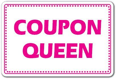 SignMission 8 x 12 in. Coupon Queen Decal - Women Girl Shopping Shopaholic Savings Parking 