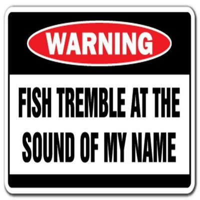 SignMission Fish Tremble Warning Decal - Fishing Fisherman Decals Rod Reel Lures Fly Bass 