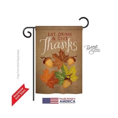 Breeze Decor 63052 Thanksgiving Eat, Drink & Give 2-Sided Impression Garden Flag - 13 x 18.5 in. 