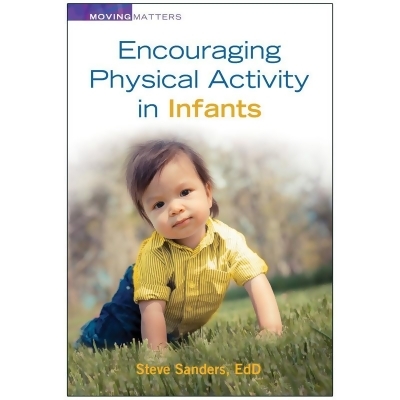 Gryphon House GR-10057 Encouraging Physical Activity Infants Books for Grade Infant-Toddler, Assorted Color 