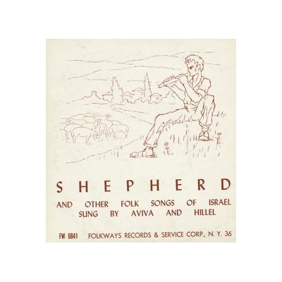 Smithsonian Folkways FW-06841-CCD Shepherd and Other Folk Songs of Israel 